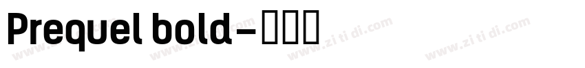 Prequel bold字体转换